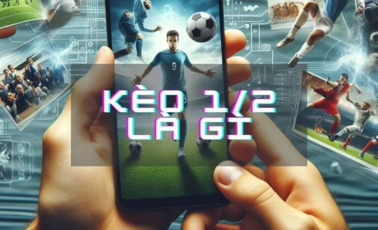 Tìm Hiểu Về Kèo Chấp 1/2 - Bí Quyết Tối Ưu Cho Người Chơi Mới 7 Tim Hieu Ve Keo Chap 1 2 Bi Quyet Toi Uu Cho Nguoi Choi Moi